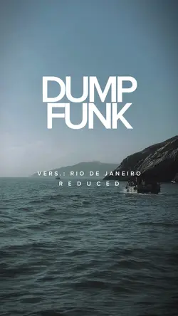 DumpFunk Rio Reduced