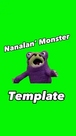 Nanalan’ Monster 