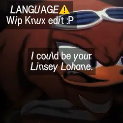WIP Knuckles edit!