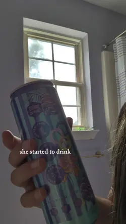 she drank