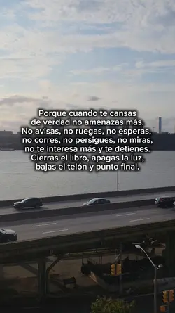 Cuando te cansas