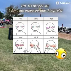 Make me blush