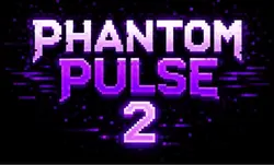 Phantom pulse 2