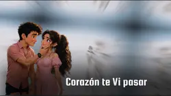 corazón te Vi pasar